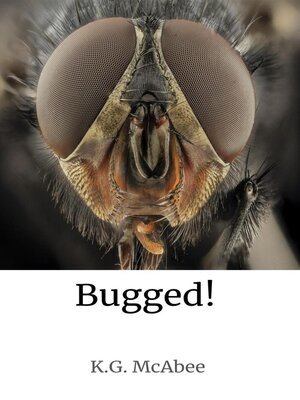 cover image of Bugged!